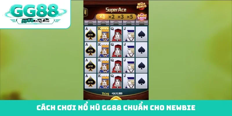 Cách chơi nổ hũ GG88 chuẩn cho newbie