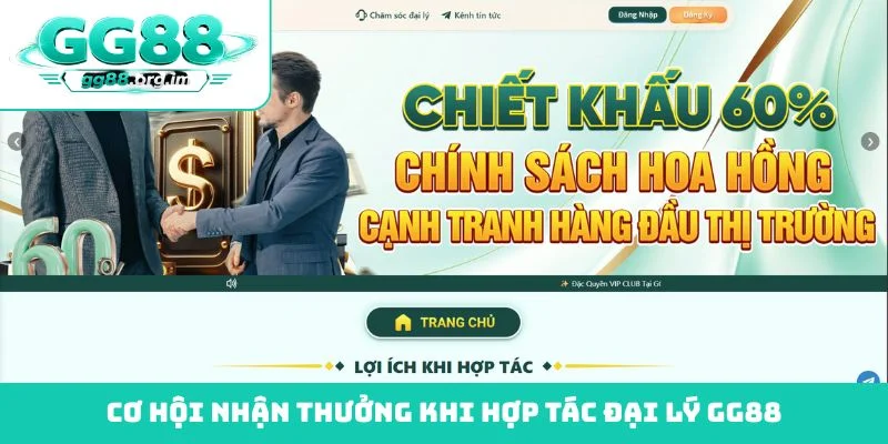 Cơ hội nhận thưởng khi hợp tác đại lý GG88