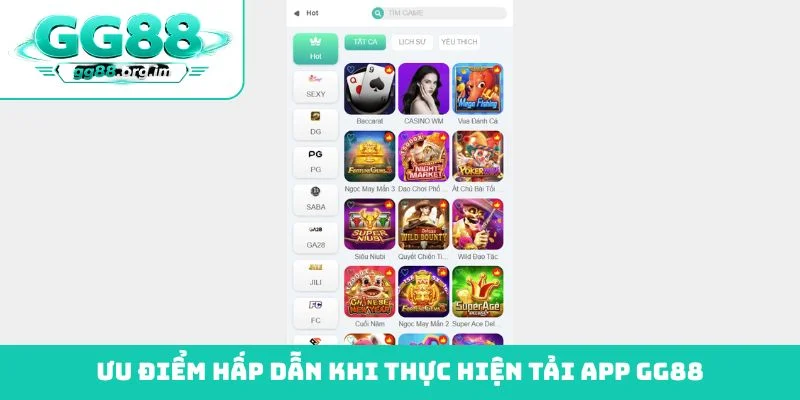 Ưu điểm hấp dẫn khi thực hiện tải app GG88